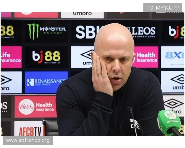 范戴克：斯洛特赛后生气因表现太差